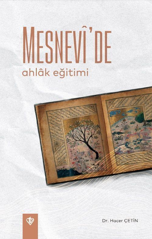 Mesnevi'de Ahlak Eğitimi