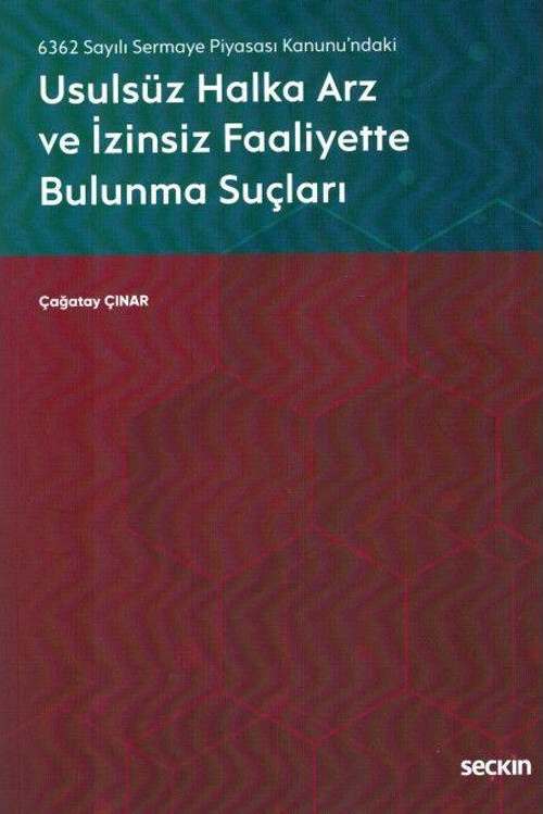 Usulsüz Halka Arz ve İzinsiz Faaliyette Bulunma Suçları
