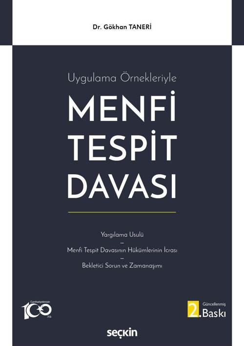 Uygulama Örnekleriyle - Menfi Tespit Davası