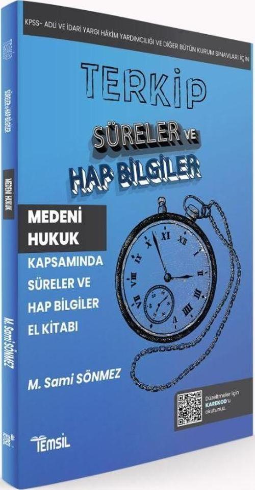 Terkip Medeni Hukuk Kapsamında Süreler ve Hap Bilgiler El Kitabı