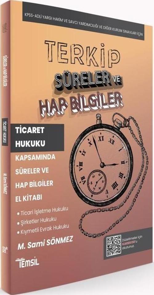 TERKİP Ticaret Hukuku Kapsamında Süreler ve Hap Bilgiler El Kitabı