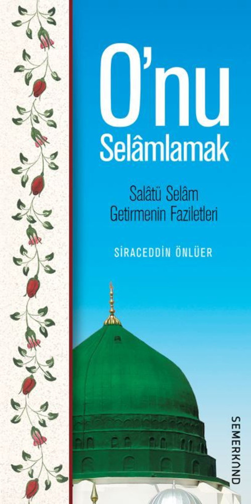 O'nu Selamlamak