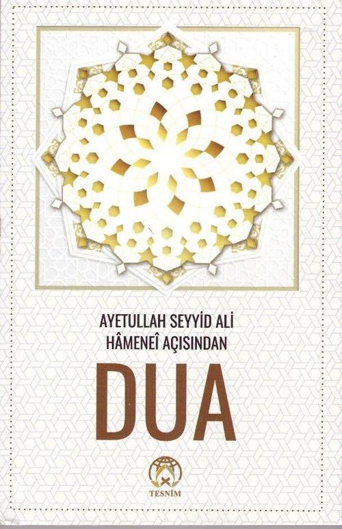Dua - Ayetullah Seyyid Ali Hamanei Açısından