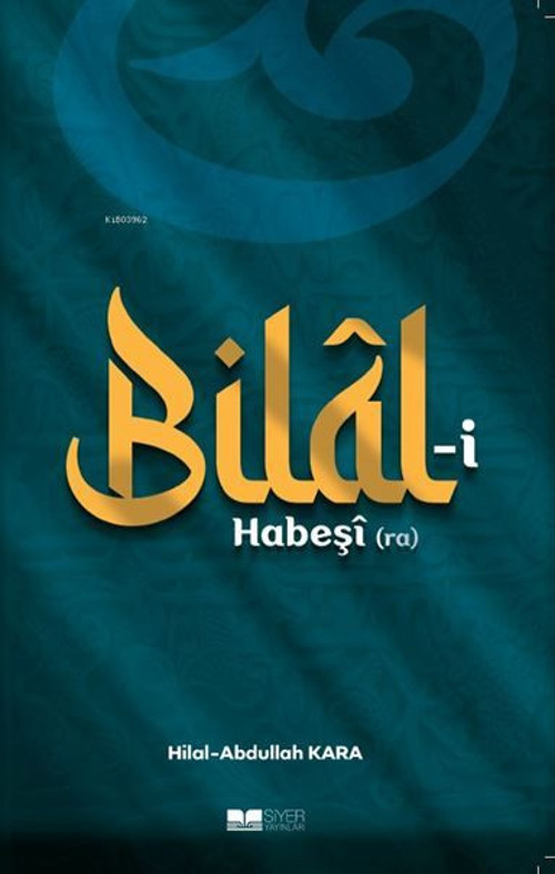 Bilal-i Habeşi (ra)