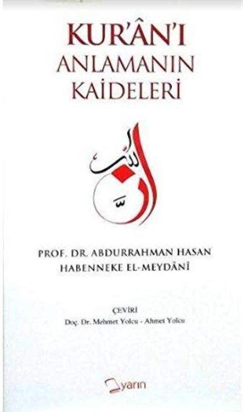 Kur’an’ı Anlamanın Kaideleri