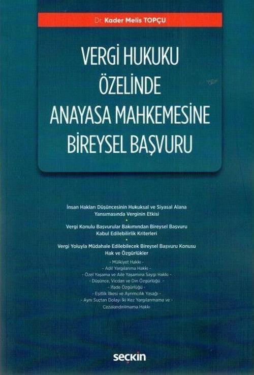 Vergi Hukuku Özelinde Anayasa Mahkemesine Bireysel Başvuru