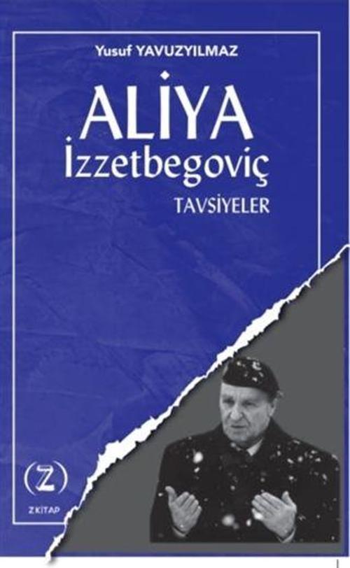 Aliya İzzetbegoviç - Tavsiyeler