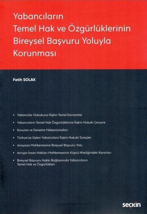Yabancıların Temel Hak ve Özgürlüklerinin Bireysel Başvuru Yoluyla Korunması