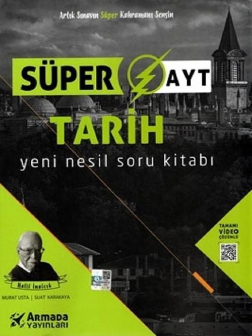 Süper Ayt Tarih Yeni Nesil Soru Kitabı - Armada Yayınları