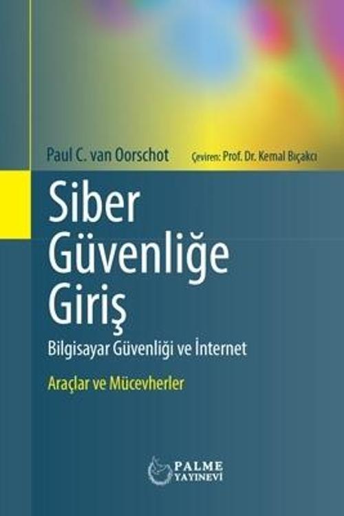 Siber Güvenliğe Giriş Palme Yayınevi - Palme Yayınları