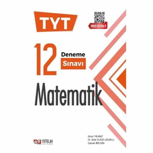 Nitelik Yks Tyt Matematik 12 Deneme Sınavı Video Çözümlü - 