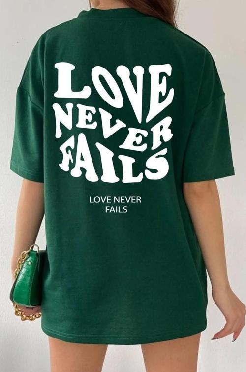 Unisex Love Never Fails Baskılı T-shirt