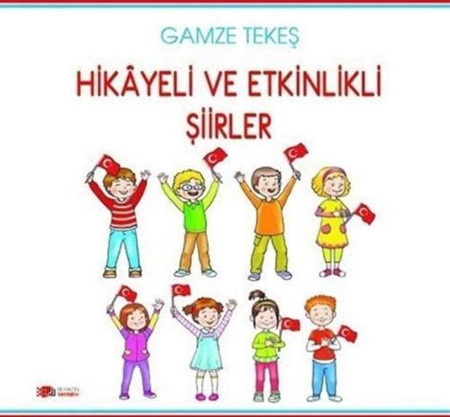 Hikayeli ve Etkinlikli Şiirler