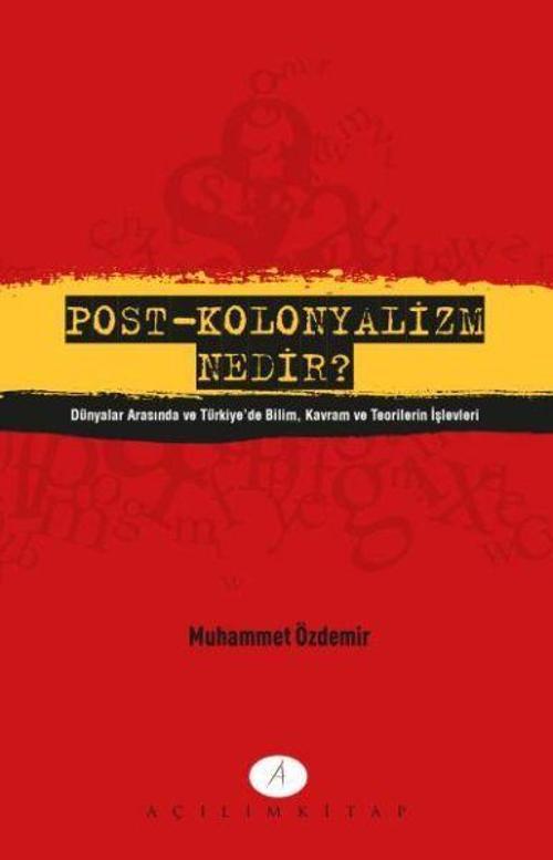 Post - Kolonyalizm Nedir?