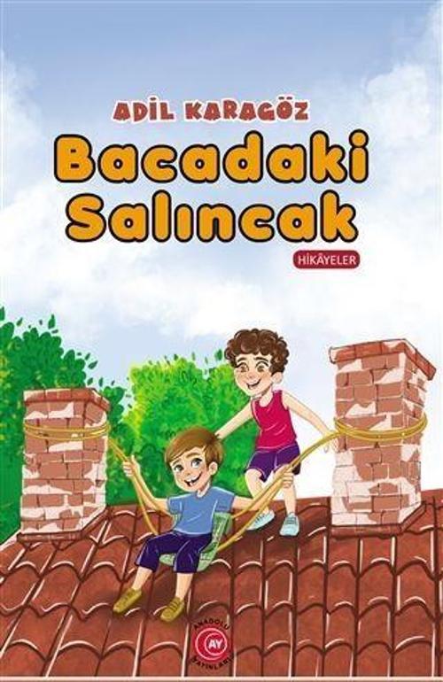 Anadolu Ay Yayınları Bacadaki Salıncak