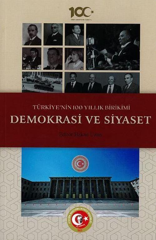 Türkiye'nin 100 Yıllık Birikimi: Demokrasi ve Siyaset