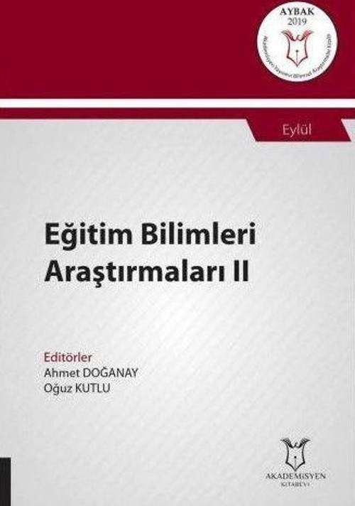 Eğitim Bilimleri Araştırmaları II (AYBAK 2019 Eylül)