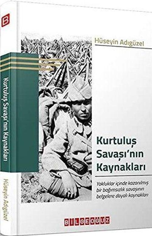 Kurtuluş Savaşı’nın Kaynakları