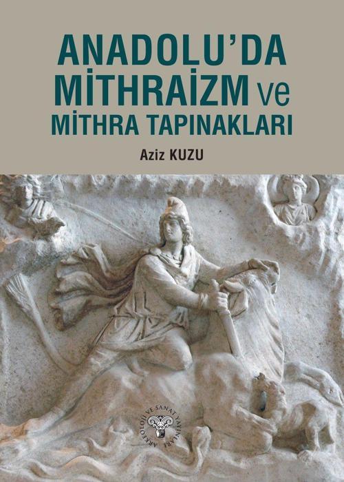 Anadolu'da Mithraizm ve Mitra Tapınakları