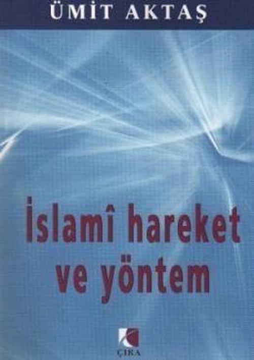 İslami Hareket ve Yöntem