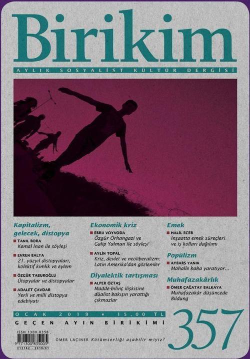 Birikim Aylık Sosyalist Kültür Dergisi Sayı: 357 Ocak 2019