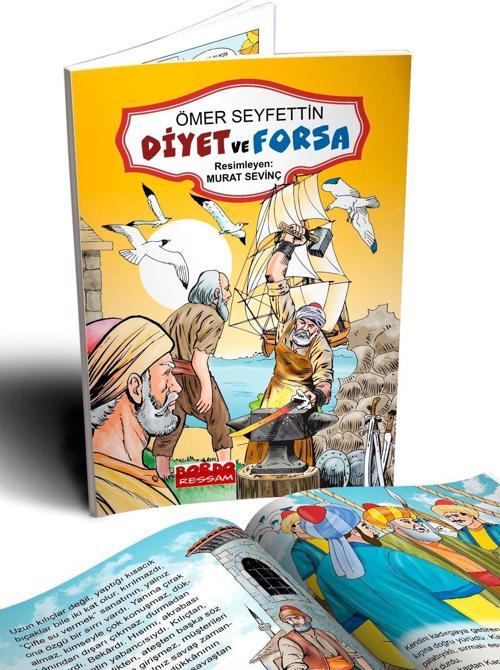 Ömer Seyfettin Hikayeleri Diyet ve Forsa (Renkli Resimli 1. ve 2. Sınıflara - 6+Yaş)