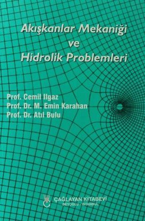 Akışkanlar Mekaniği ve Hidrolik Problemleri
