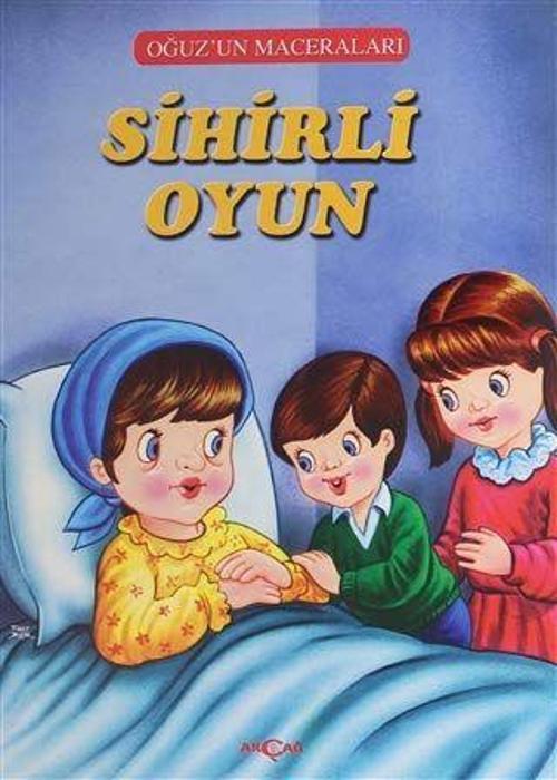 Sihirli Oyun - Oğuz'un Maceraları