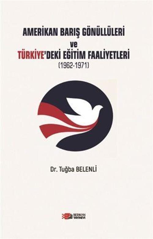 Amerikan Barış Gönüllüleri ve Türkiye’deki Eğitim Faaliyetleri