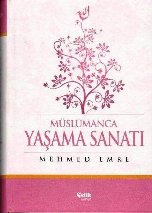 Müslümanca Yaşama Sanatı