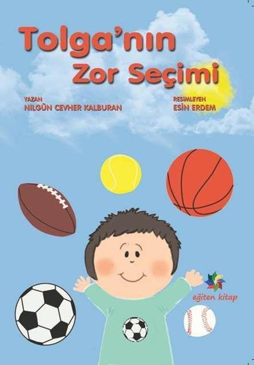 Tolga'nın Zor Seçimi