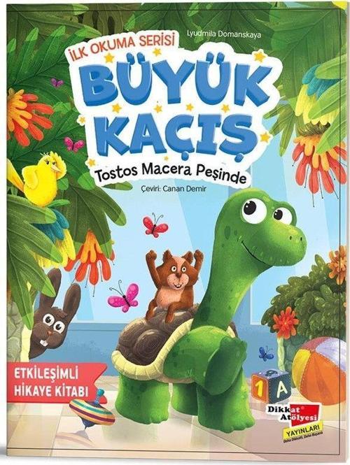 İlk Okuma Serisi - Büyük Kaçış Tostos Macera Peşinde