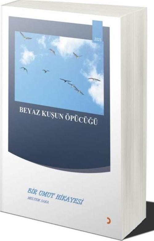 Beyaz Kuşun Öpücüğü