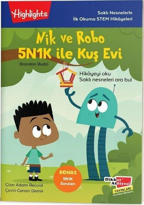 Nik ve Robo 5N1K ile Kuş Evi