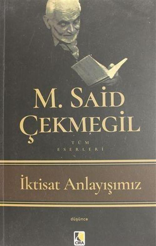 Çıra Yayınları İktisat Anlayışımız