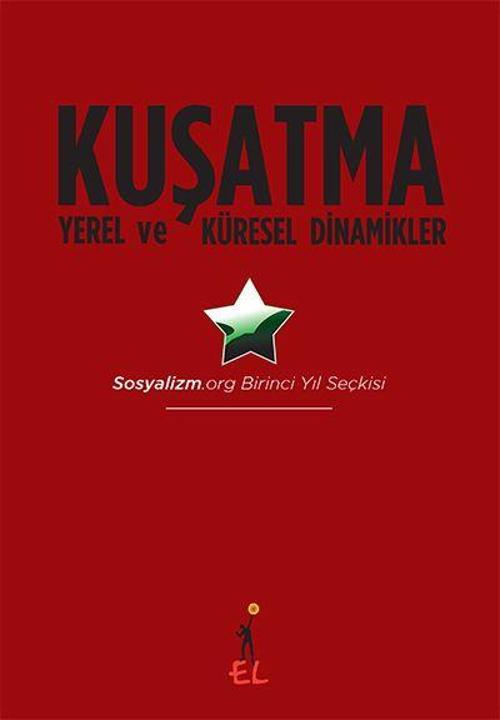 Kuşatma Yerel ve Küresel Dinamikler