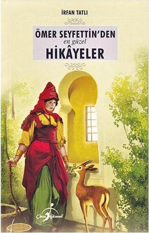 Ömer Seyfettin'den En Güzel Hikayeler