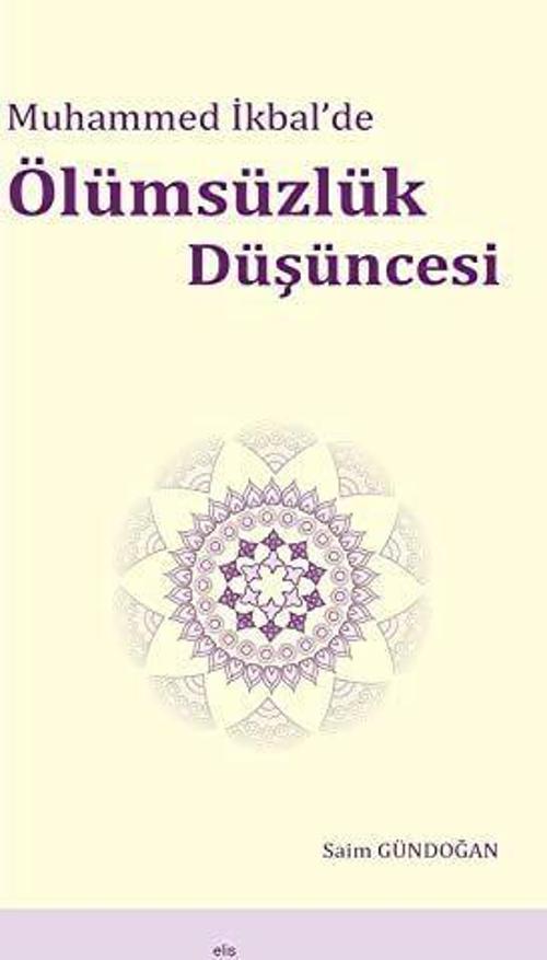 Muhammed İkbal’de Ölümsüzlük Düşüncesi