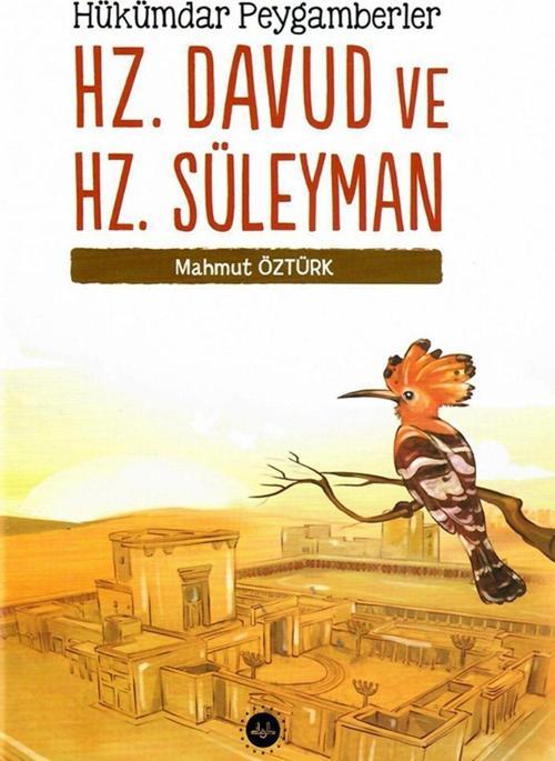 Hükümdar Peygamberler - Hz. Davud Ve Hz. Süleyman