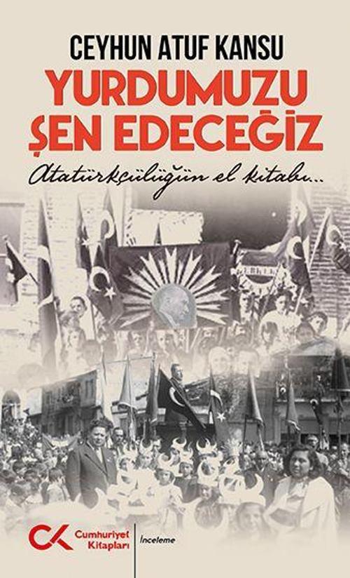 Yurdumuzu Şen Edeceğiz