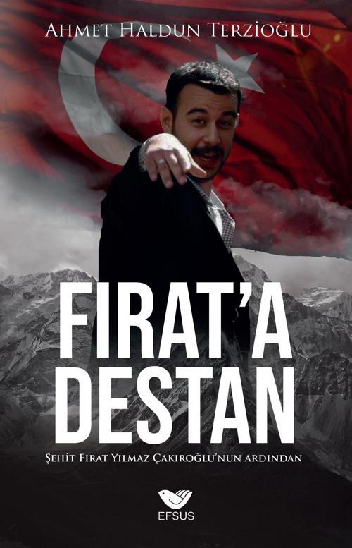 Efsus Fırat'a Destan