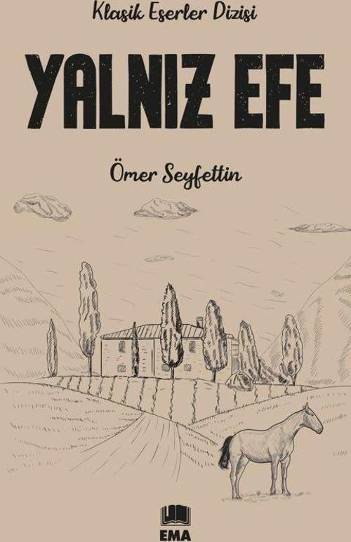 Ema Genç Yalnız Efe