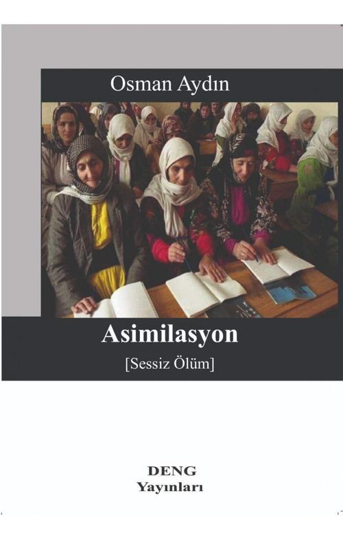 Asimilasyon (Sessiz Ölüm)