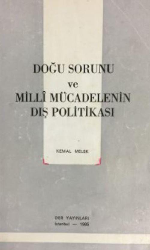 Doğu Sorunu ve Milli Mücadelenin Dış Politikası