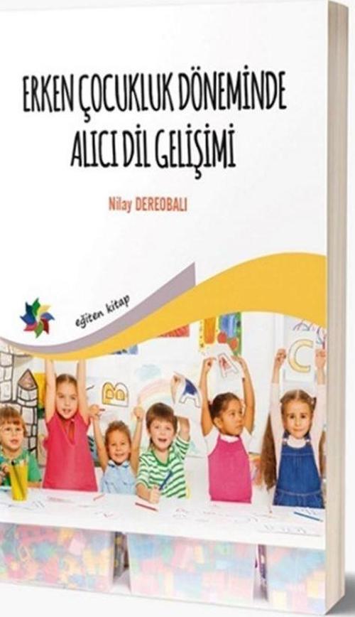Erken Çocukluk Döneminde Alıcı Dil Gelişimi