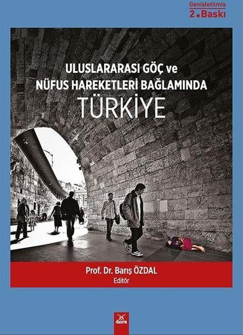 Uluslararası Göç ve Nüfus Hareketleri Bağlamında Türkiye