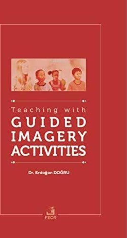 Teaching With Guided Imagery Activities
