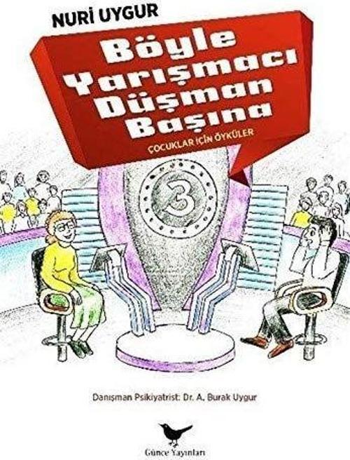 Böyle Yarışmacı Düşman Başına