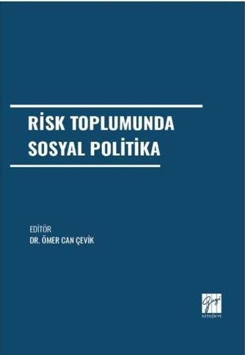 Risk Toplumunda Sosyal Politika