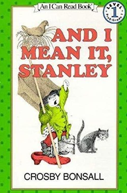 And I Mean It, Stanley